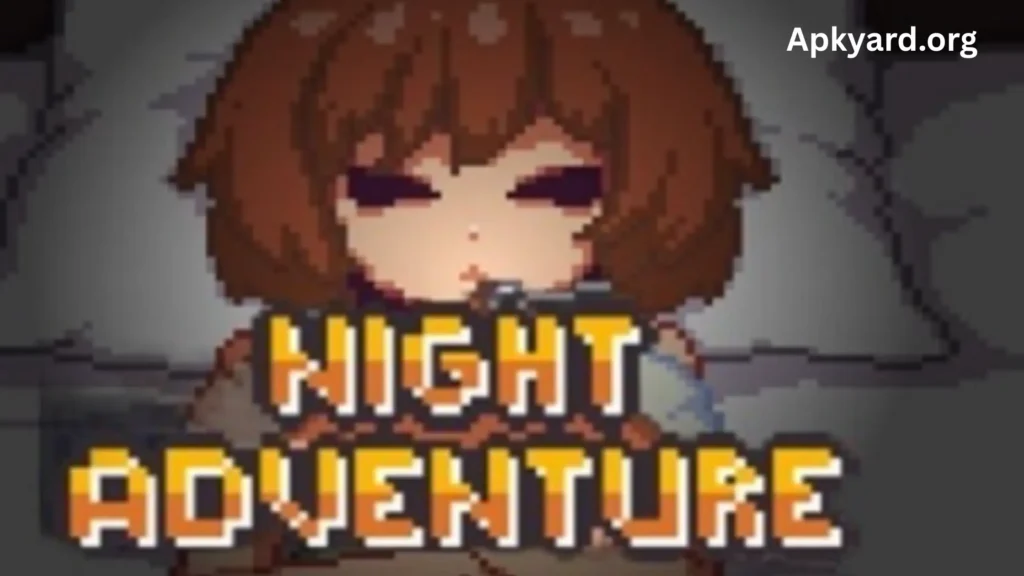 Night Adventure Mod APK